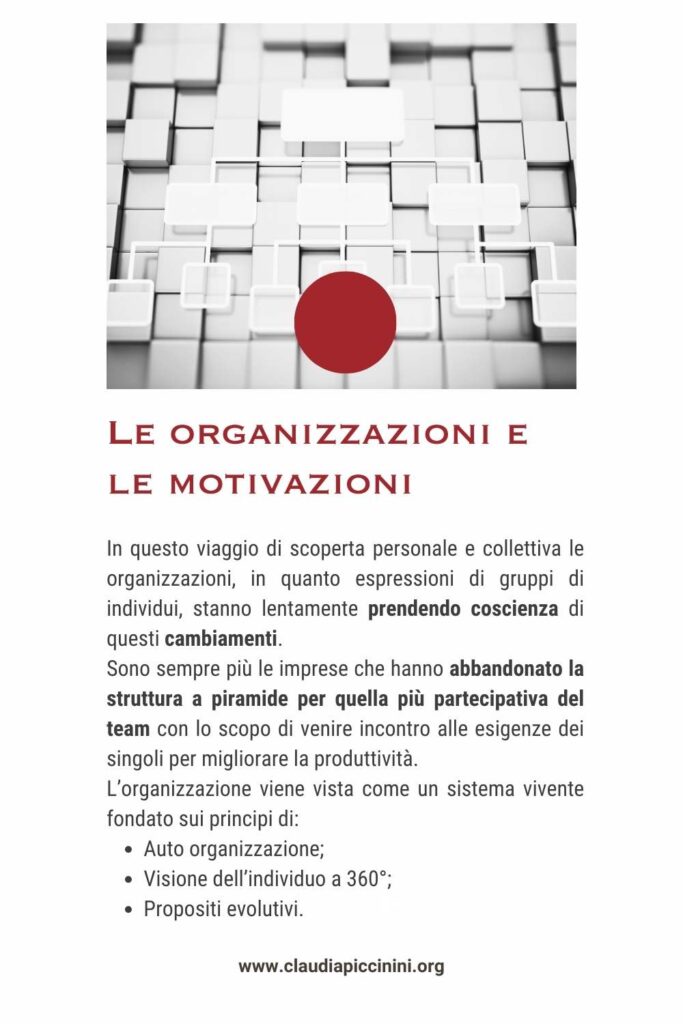 Le organizzazioni stanno diventando sensibili alle motivazioni dei singoli individui